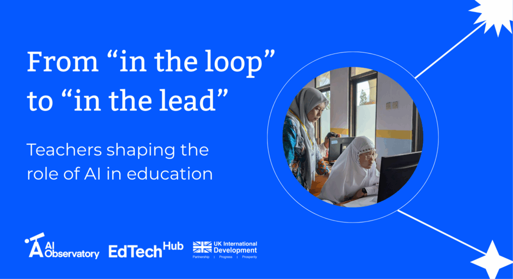 Hero image in blue with the text: From “in the loop” to “in the lead”— teachers shaping the role of AI in education